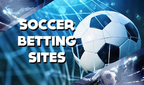 online soccer betting sites|Best Soccer Betting Sites in the US .